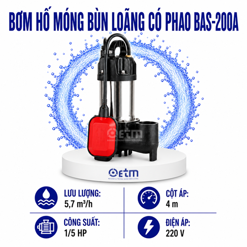 BƠM HỐ MÓNG BÙN LOÃNG CÓ PHAO BAS-200A